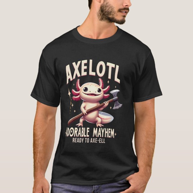Axelotl, Adorable Mayhem Funny Axolotl Animals Cos T-Shirt (Front)
