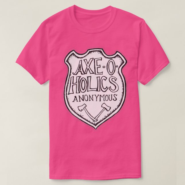 AxeOHolics Anonymous Shield Emblem T-Shirt (Design Front)