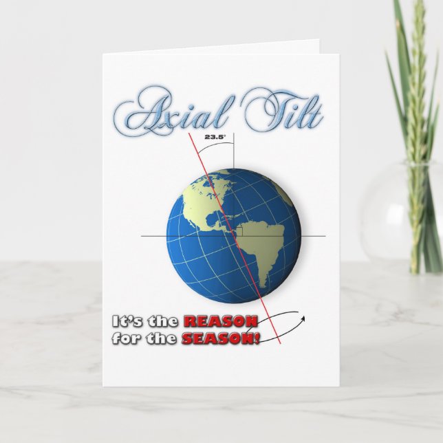 Axial tilt greeting card (Front)