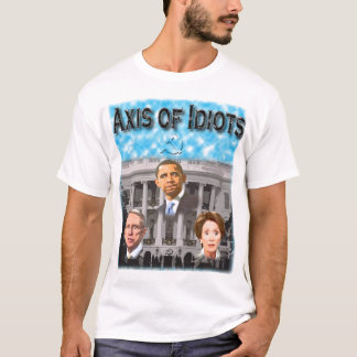 Axis of Idiots T-Shirt