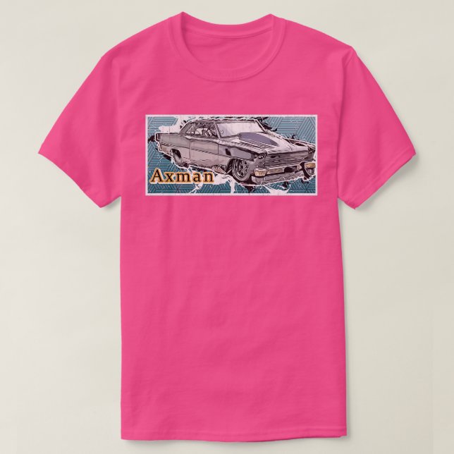Axman Street Racer Axman car MSO Outlaws Outlaws S T-Shirt (Design Front)