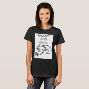 Axo and chill T-Shirt