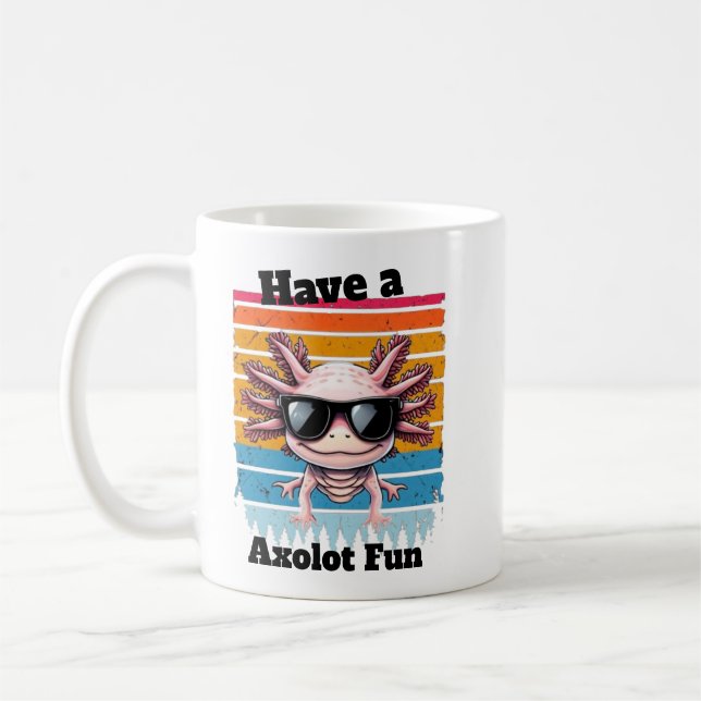 Axolot Of Fun Mug - Funny Axolotl Pun Coffee Cup (Left)
