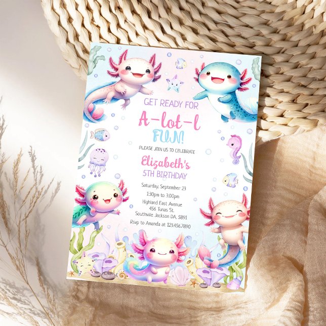 Axolotl A-Lot-l Fun Birthday Invitation (Creator Uploaded)