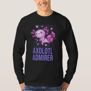 Axolotl Admirer Animal Meme Salamander Animal Pun T-Shirt