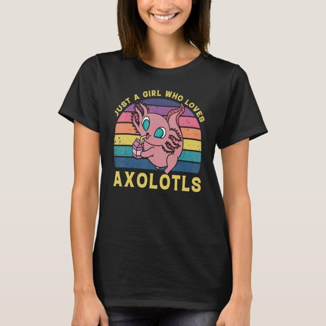 Axolotl Amphibian  Sayings 3 T-Shirt (Front)