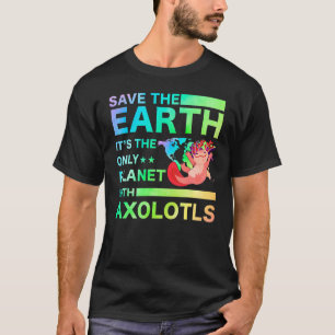 Axolotl Amphibian   Sayings T-Shirt