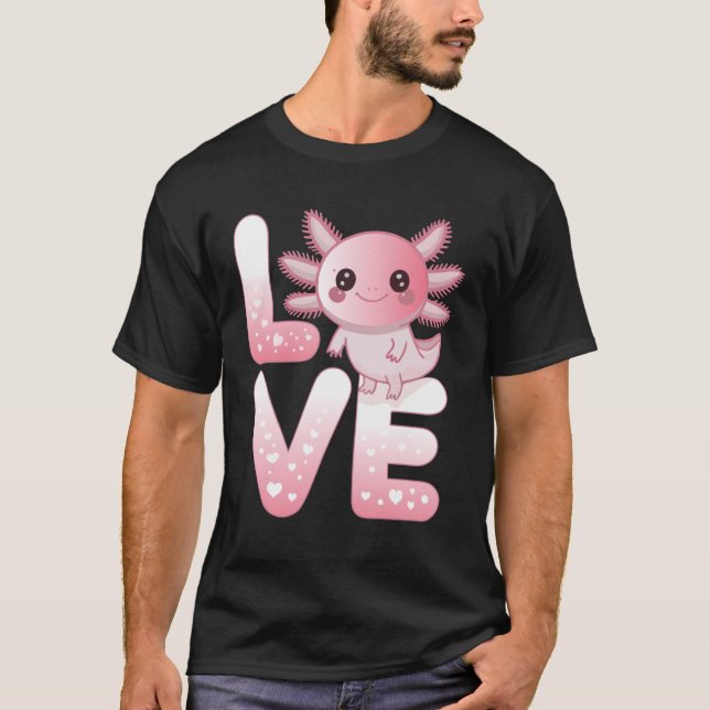 Axolotl Animals Kawaii Axolotls Lovers Cute Axolot T-Shirt (Front)