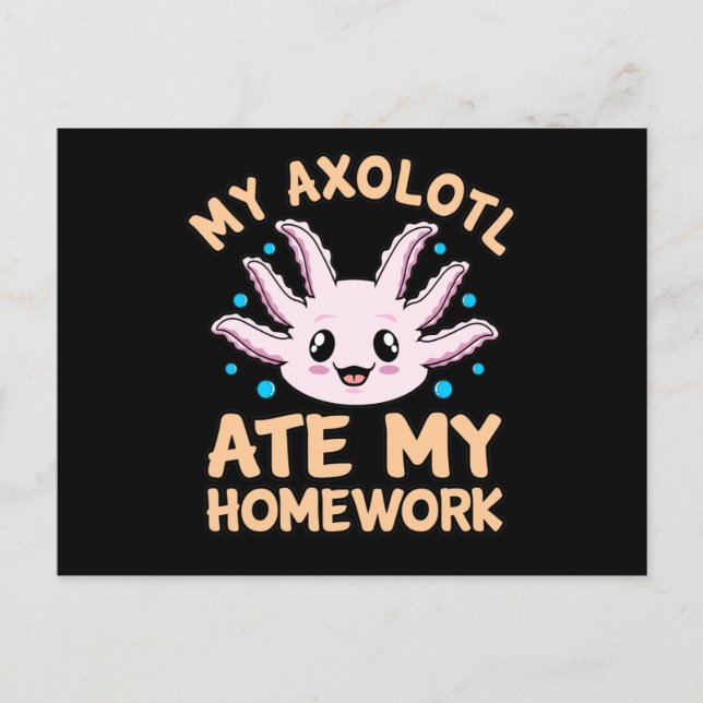 Axolotl Ate Homework Kawaii Animal Lover Pet Owner Invitation Postcard (Front)