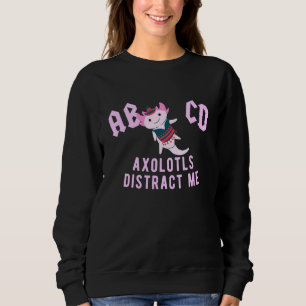 Axolotl Back To School Preschool First Day Of Scho Sweatshirt