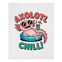 Axolotl Chill! – Cool Summer Axolotl 
