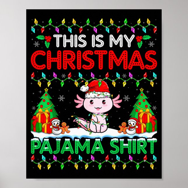 Axolotl Christmas Santa Hat Pajama Shirt Axolotl L Poster (Front)