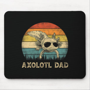 Axolotl Dad Axolotl Lovers Daddy Father's Day Mouse Mat