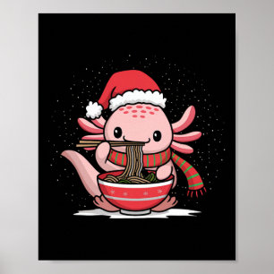 Axolotl Eating Ramen Christmas Pajama Animal Japan Poster