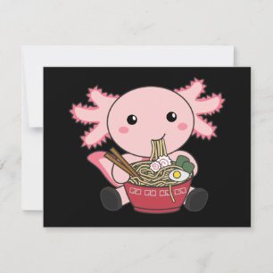 Axolotl Food Ramen Japanese Food Kawaii Animals Po Card