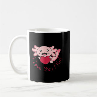 Axolotl I love you Alotl Cute Animals With Hearts Coffee Mug
