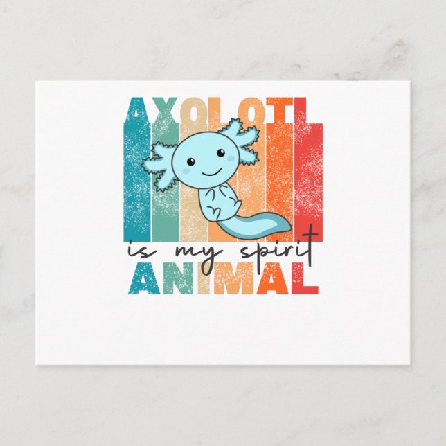 Axolotl Is My Spirit Animal - Sweet Axolotl Postcard (Front)