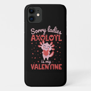 Axolotl is my valentine iPhone 11 case