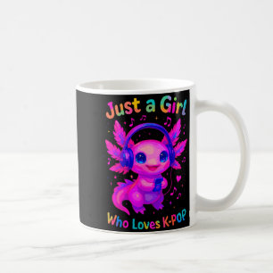 Axolotl Just A Girl Who Loves K-p  Coffee Mug