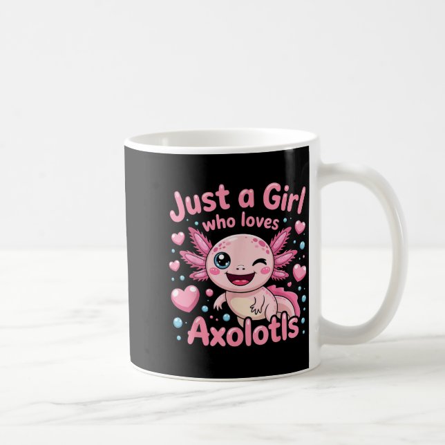 Axolotl Kawaii Just A Girl Who Loves Axolotls  Coffee Mug (Right)