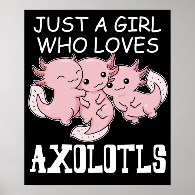 Axolotl Kids Kawaii Axolotl Gift Girls Axolotl Poster (Front)