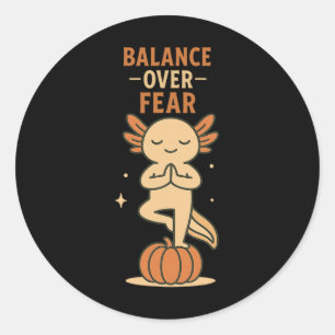 Axolotl Lance Over Fear Halloween Yoga  Classic Round Sticker