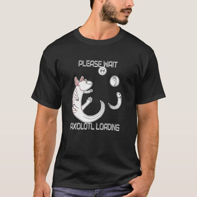 Axolotl Loading Mexican Walking Fish Life Cycle T-Shirt (Front)