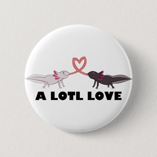 axolotl love 6 cm round badge (Front)
