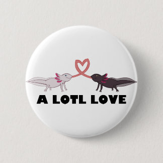 axolotl love 6 cm round badge