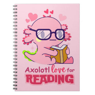 Axolotl Love for Reading Cute Pink Notebook