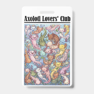 Axolotl Lovers' Club Official Goods ID Badge