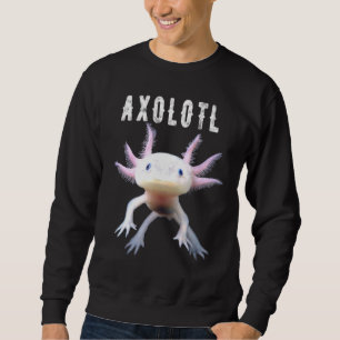 Axolotl Mexican Walking Fish Cute Amphibian Smilin Sweatshirt