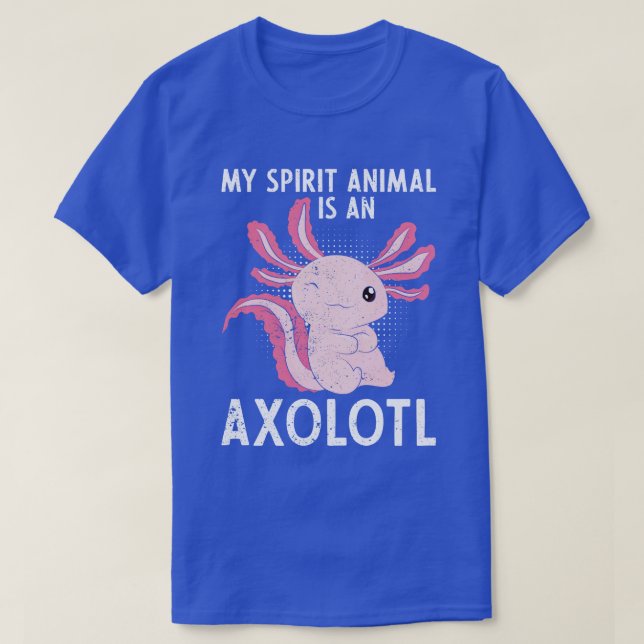 Axolotl Owner Mexican Amphibian Spirit Animal Axol T-Shirt (Design Front)