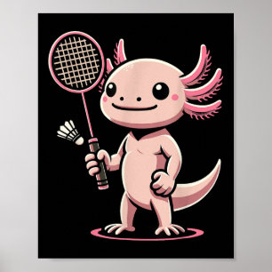 Axolotl Playing Badminton Player Shuttle Sport Poster
