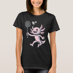 Axolotl Playing Badminton Player Shuttle Sport T-Shirt