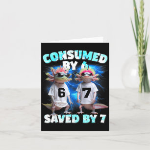 Axolotl Prophecy – Consumed By 6, Saved By 7  Card