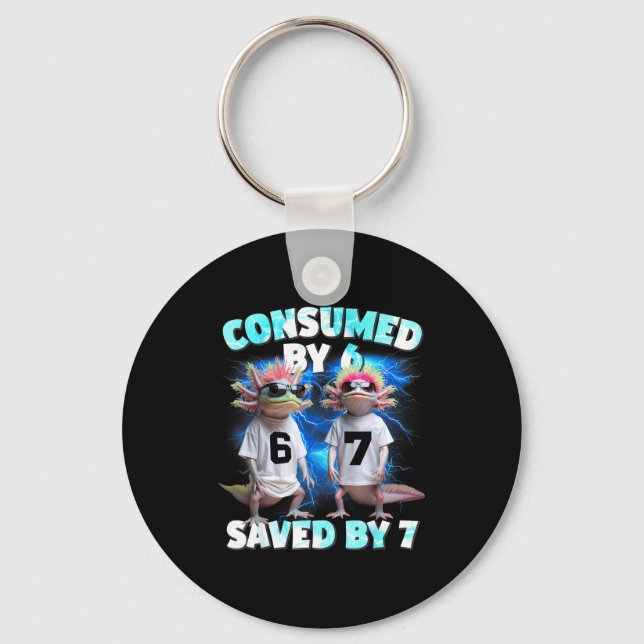 Axolotl Prophecy – Consumed By 6, Saved By 7  Key Ring (Front)