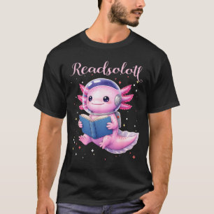 Axolotl read book kawaii reading books for men T-Shirt