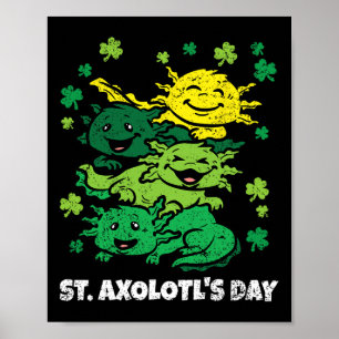 Axolotl St Patricks Day Cute Animal Shamrock Clove Poster