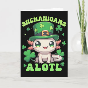 Axolotl St. Patrick's Day Shenanigans Alotl Card