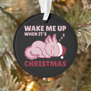 Axolotl Wake Me Up When It's Christmas Ornament