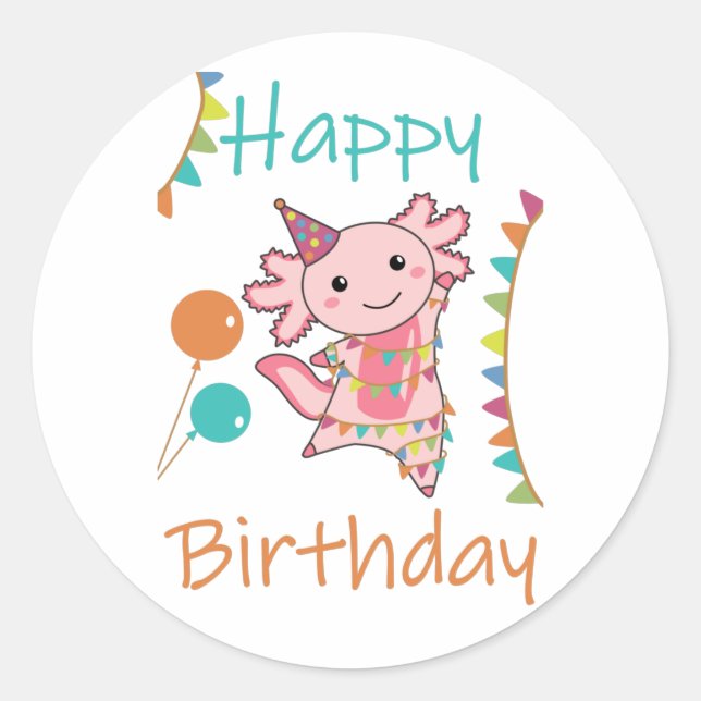 Axolotl Wishes Happy Birthday To You Axolotls Clas Classic Round Sticker (Front)