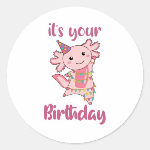 Axolotl Wishes Happy Birthday To You Axolotls Classic Round Sticker