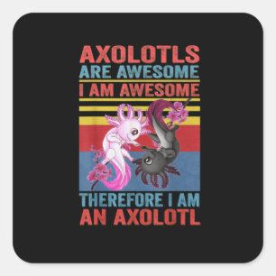 Axolotl Yin Yang Plush Pets Axolotyls Are Awesome Square Sticker