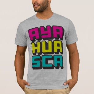 AYAHUASCA - I Love DMT & Shamanic Ceremonies, Loud T-Shirt