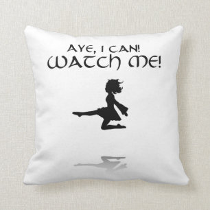 Aye I Can Irish Dance Throw Pillow