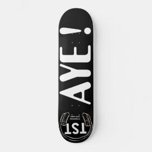 AYE Skateboard  / JMT USA