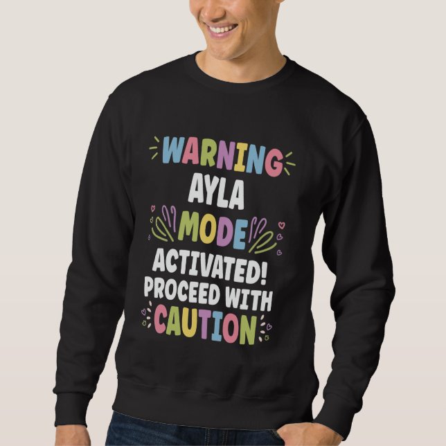 AYLA Personalised Name Funny Cute Custom AYLA Name Sweatshirt (Front)