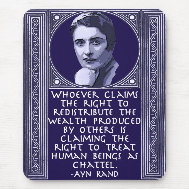 Ayn Rand on Redistribution of Wealth Mouse Mat (Front)