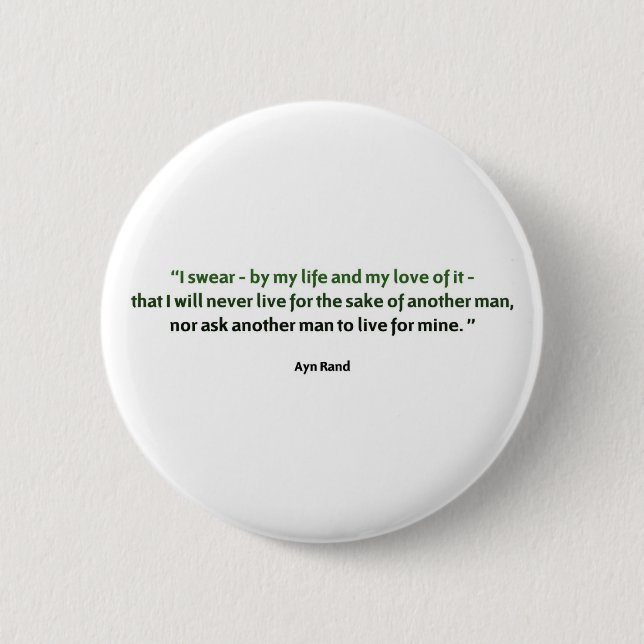 Ayn Rand Quote 6 Cm Round Badge (Front)
